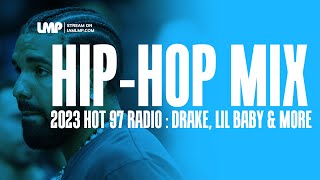 Hot 97 HipHop Radio Mix 2023 Drake 21 Savage Future The Weeknd Bad Bunny  DJ Danny S [upl. by Aloivaf283]