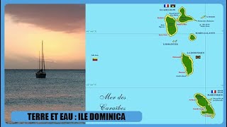 Aventure à Dominica entre Guadeloupe et Martinique Antilles 2019 [upl. by Glassco]