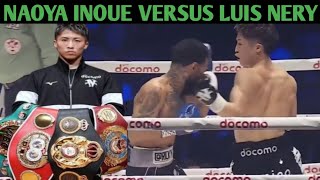 Naoya Inoue vs Luis Nery [upl. by Upton]