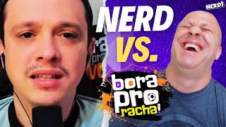 NERD VS BORA PRO RACHA [upl. by Salkin802]