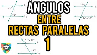 Ángulos entre dos rectas paralelas y una secante ejercicios resueltos  Nivel básico parte 1 [upl. by Korey]