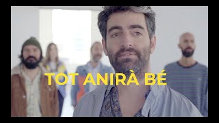 TOT ANIRÀ BÉ  JOAN DAUSÀ VIDEOCLIP OFICIAL [upl. by Lydell]