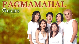 PAGMAMAHAL  Aegis Lyric Video OPM [upl. by Aehtorod]