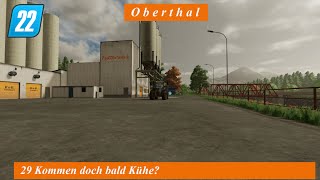 LS22 Oberthal  29 Kommen doch bald Kühe [upl. by Merdith]