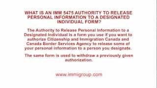 What is an IMM 5475 Authority to Release Personal Information to a Designated Individual form [upl. by Matthaeus]