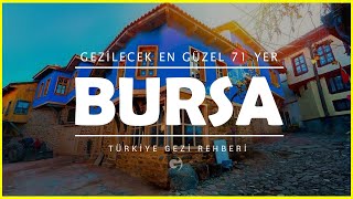 Bursada Mutlaka Görmeniz Gereken 71 Turistik Yer Resimli  gezilesiyercom [upl. by Rentschler]