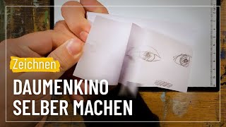 Daumenkino selber machen  Sehen amp Gestalten 39 mit Yadegar Asisi [upl. by Demmy423]