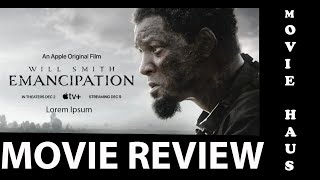 Emancipation Movie review [upl. by Hadlee269]