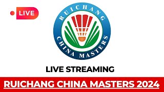 🔴LIVE Badminton Ruichang China Masters 2024 Court 3 [upl. by Joacima680]