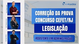 Gabarito Extraoficial  Correção da prova de Legislação  Concurso CEFETRJ [upl. by Llorre775]