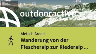 Wanderung in Aletsch Arena Wanderung von der Fiescheralp zur Riederalp via [upl. by Clarhe564]