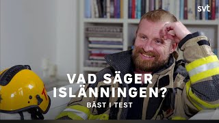 Vad säger islänningen  Bäst i test  SVT [upl. by Latona368]