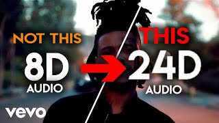 The Weeknd  The Hills 24D Audio  Not 16D8D🎧 [upl. by Micheil496]