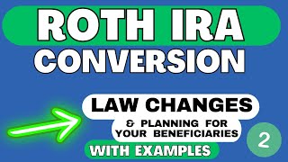 Roth IRA Conversion Part 2  2024 Tax Planning Strategies  Inherited IRAs [upl. by Enyalb]