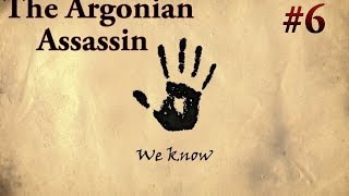 Lets Play Skyrim  The Argonian Assassin Part 6 You dun goofed [upl. by Eseer]