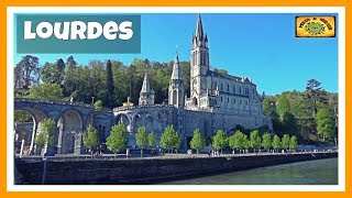 ¿Qué ver y hacer en LOURDES Lugar donde suceden los Milagros  Occitania 6  Midi Pyrenees [upl. by Niraj]