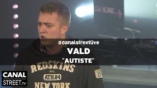 Vald  Autiste en canalstreetlive [upl. by Atiken693]