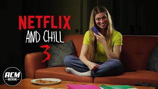 Netflix and Chill 3  Short Horror Film [upl. by Shiller944]