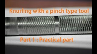 How to knurl with a pinch type knurling tool one pass Part one [upl. by Alah]