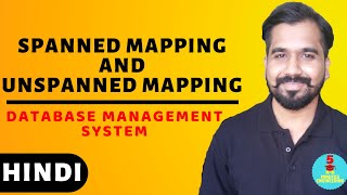 Spanned Mapping And Unspanned Mapping Strategies Explained in Hindi l DBMS Course [upl. by Reisinger116]