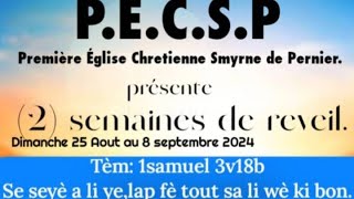 7e soirée et 2e semaine de réveil première église chrétienne SMYRNE DE PERNIER [upl. by Sset]