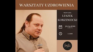 sesja 1 Leszek Korzeniecki  świadectwo [upl. by Luis]