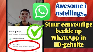 Hoe normale afbeeldingen in HDkwaliteit op WhatsApp te verzendenNieuwe update 2024 [upl. by Banquer]