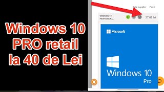 Licențe Windows 10 PRO Retail la doar 40 de lei [upl. by Kenna]