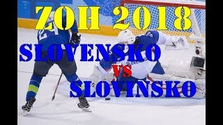 ZOH 2018 Slovensko  Slovinsko 23 [upl. by Jeavons]