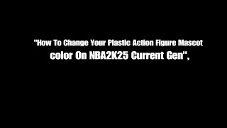 quotLets Get Creative Customizing Your Plastic Action Figure mascot in NBA2K25 Level 40quot [upl. by Latsirk770]