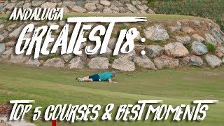 TOP 5 GOLF COURSES from Andalucia Greatest 18 Tour with Mark Crossfield [upl. by Itsirhc485]