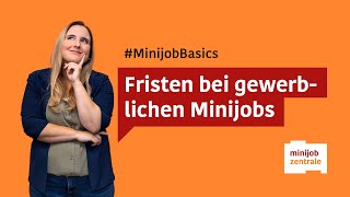 Minijob im Gewerbe Diese Fristen musst du kennen [upl. by Ainak]