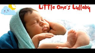 😇😘😇Littles One’s Lullaby 2 Immediate Sleep Instant Sleep😇😘😇 [upl. by Ozmo]