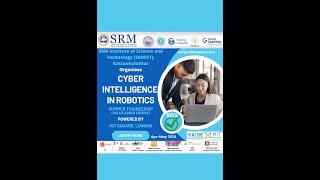 Cyber Intelligence  Summer Traineeship  Valued Added Course  SRMIST 2024 [upl. by Bohlin]