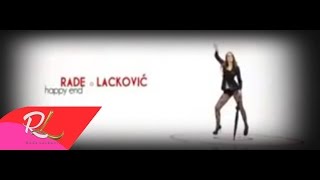 Rade Lackovic  Happy End Official Video 2013 [upl. by Rexanne996]