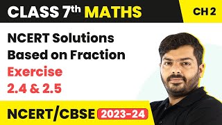 Class 7 Maths Chapter 2 Exercise 24 amp 25  Fractions and Decimals  Class 7 Maths [upl. by Eloci]