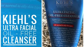 Kiehl’s  ultra facial oil free cleanser  MINI REVIEW [upl. by Enifesoj41]