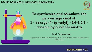 To synthesize and calculate the percentage yield of 1  benzyl 4 ptolyl  1H123  triazole [upl. by Lihp]