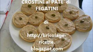 Crostini al paté di fegatini [upl. by Hazel]