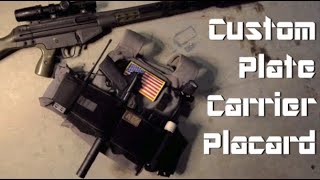 Making A Custom Plate Carrier Placard [upl. by Tedd]