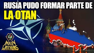 RUSIA quiso UNIRSE a la OTAN [upl. by Alisander]