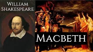 Macbeth by William Shakespeare  Full Audiobook [upl. by Kip]