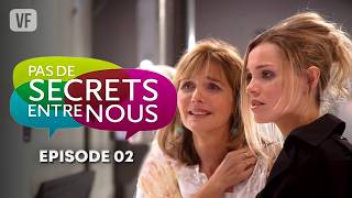 Pas de secrets entre nous  S01 EP02  avec Marie Fugain amp Vanessa Guide  Série française  BSF [upl. by Melville]