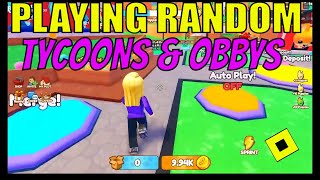 LIVE Playing Roblox Tycoons and Obbys [upl. by Aehsa]