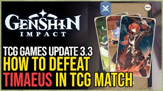 Timaeus Match Genshin Impact TCG [upl. by Horten122]