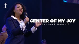 Center of My Joy  LU Praise x Thomas Road Worship Live [upl. by Greenfield]