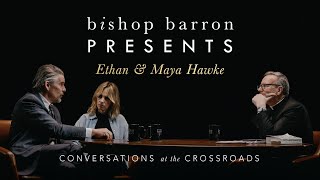 Bishop Barron Presents  Ethan and Maya Hawke  Understanding Flannery [upl. by Daniel989]