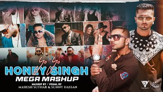 Yo Yo Honey Singh Mega Mashup  Desi Kalakaar X Brown Rang X Love Dose Etc  Mahesh Suthar [upl. by Lunt]