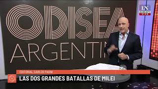 Las dos grandes batallas de Milei El editorial de Carlos Pagni [upl. by Epolulot]