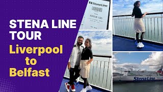 STENA LINE TOUR  From LIVERPOOL TO BELFAST Northern Ireland [upl. by Lettig]